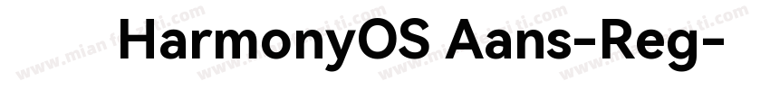 字体HarmonyOS Aans-Reg字体转换